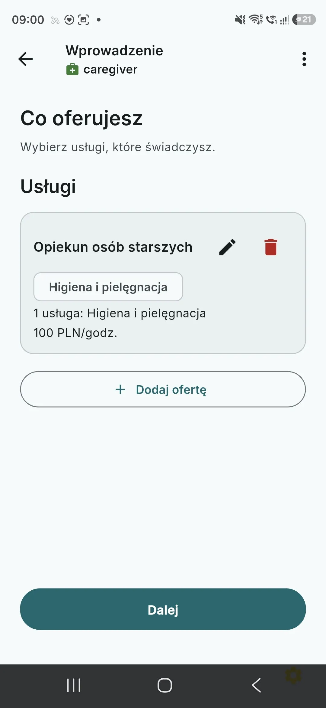 Крок «Що ви пропонуєте» з однією доданою пропозицією: доглядальник за літніми людьми, «Гігієна та особистий догляд», 100 zł/год.