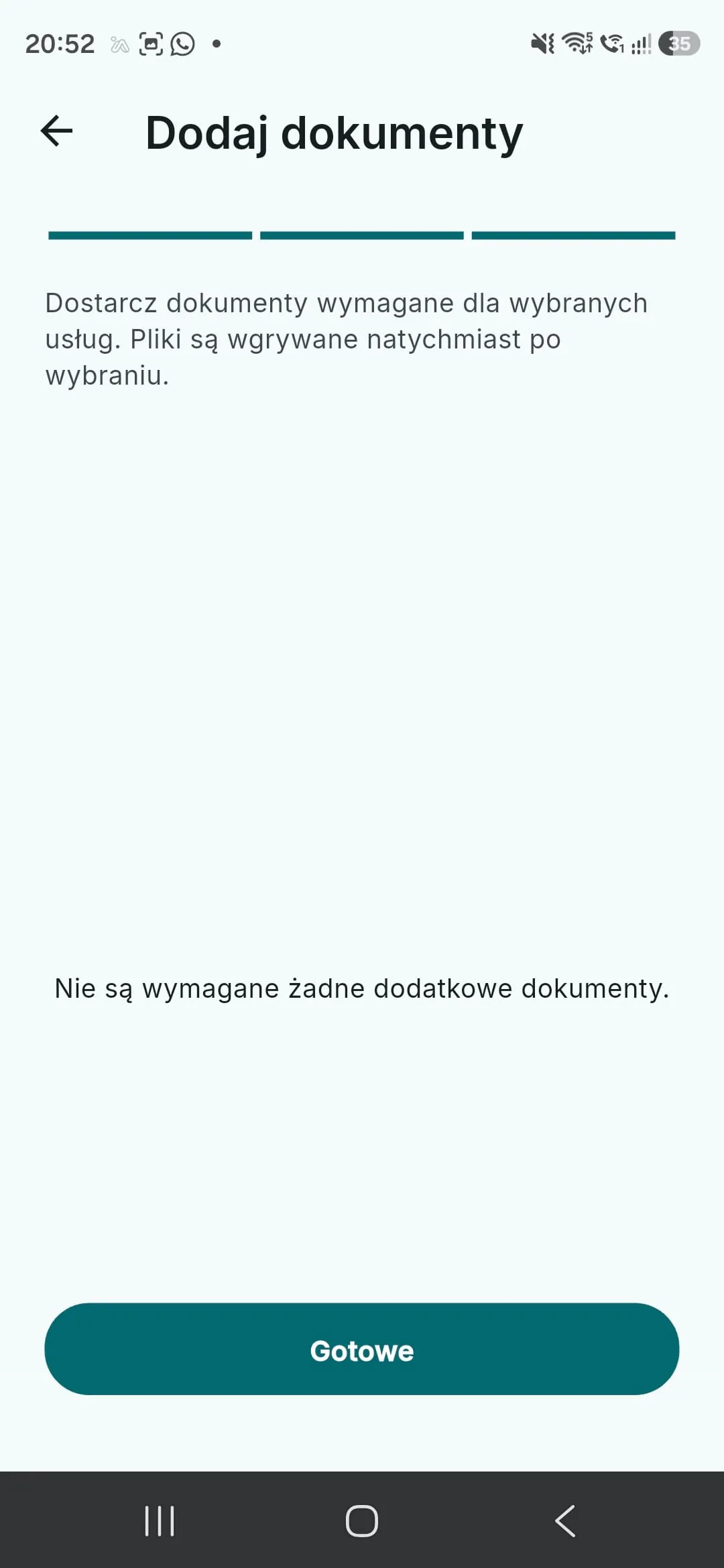 Ekran „Dodaj dokumenty” — ostatni krok kreatora oferty — z komunikatem „Nie są wymagane żadne dodatkowe dokumenty” i przyciskiem „Gotowe”.