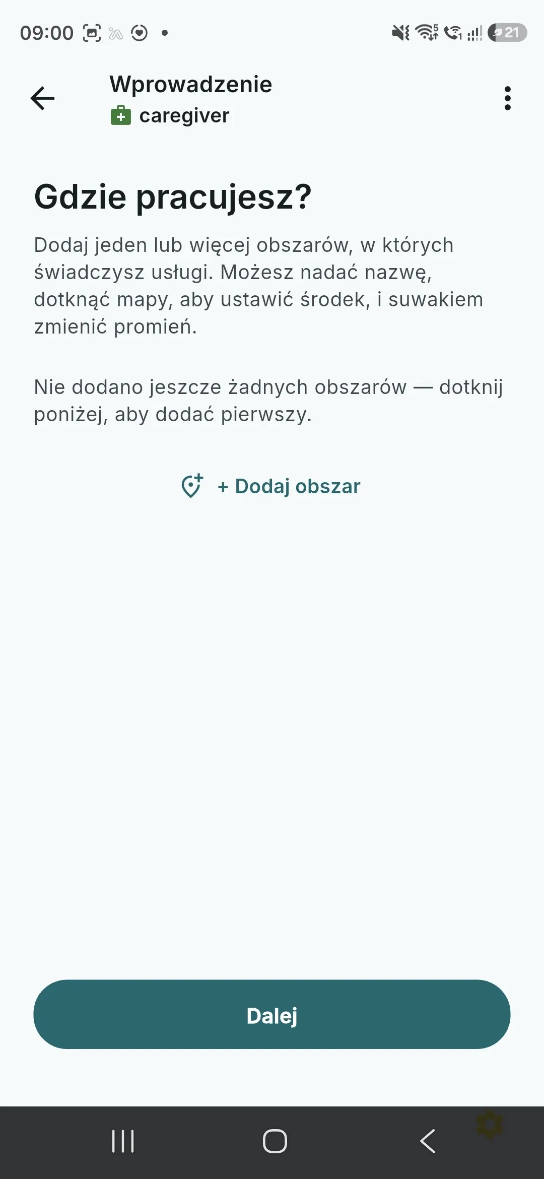 Порожній крок «Де ви працюєте» з кнопкою «Додати зону».